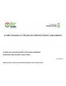 DESARROLLO Y PROCESO DE CONSTRUCCIÓN DEL CONOCIMIENTO