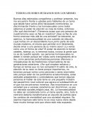 TODOS LOS SERES HUMANOS SON LOS MISMO.