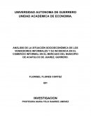 ANÁLISIS DE LA SITUACIÓN SOCIOECONÓMICA DE LOS VENDEDORES INFORMALES Y SU INCIDENCIA EN EL COMERCIO INFORMAL EN EL MERCADO DEL MUNICIPIO DE ACAPULCO DE JUAREZ,