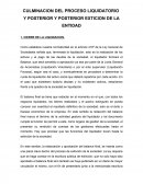 CULMINACION DEL PROCESO LIQUIDATORIO Y POSTERIOR Y POSTERIOR EXTICION DE LA ENTIDAD