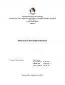 IMPACTO DE LA REVOLUCIÓN TECNOLÓGICA