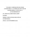 “ANALISIS Y COMPARACION DE LITIGIO, CONTROVERSIA Y LAS FORMAS DE SOLUCION DE CONTROVERSIAS, AUTOTUTELA Y AUTOCOMPOSISICON”