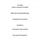 Tecnología ¿Buena o mala para la sociedad?