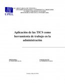 Aplicación de las TICS como herramienta de trabajo en la administración