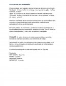 El procedimiento para evaluar el recurso humano se denomina comúnmente “Evaluación de Desempeño”, sin embargo, nos preguntamos, ¿Qué significa, realmente, evaluar?