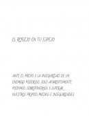 Tema- EL REFLEJO EN TU ESPEJO