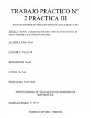 Análisis y propuestas diferentes sobre las observaciones de clases realizadas en la institución asociada.