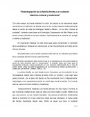 Desintegración de la familia frente a un contexto histórico-cultural y tradicional