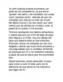 Yo sufrí bullying durante la primaria, por parte de mis compañeros, ya que era el “gordito” del salón y me insultaban con cosas como “pareces cerdo”.