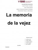 Problemáticas Sociológicas y Antropológicas - La memoria de la vejez