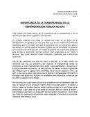 IMPORTANCIA DE LA TRANSPARENCIA EN LA ADMINISTRACIÓN PÚBLICA ACTUAL