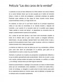 Película las dos caras de la verdad.