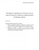 Balance o Equilibrio de un Proceso o de una Línea de Producción.