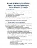 Tema 1.- DINAMICA ECONÓMICA. Etapas y rasgos definidores de la industrialización en España