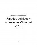 Ejercicio de la ciudadanía Partidos políticos y su rol en el Chile del 2016