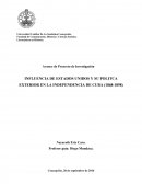 INFLUENCIA DE ESTADOS UNIDOS Y SU POLITCA EXTERIOR EN LA INDEPENDENCIA DE CUBA (1868-1898)