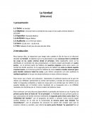 Objetivo: conozcer bien la verdad de las cosas en las cuales vivimos desde el principio..