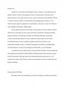 Aunque los conocimientos microbiológicos de que se dispone en la actualidad son muy amplios