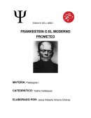 ENSAYO DEL LIBRO: FRANKESTEIN O EL MODERNO