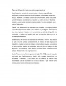 Razones de cambios en una cultura organiozacional.