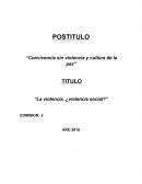 La violencia, violencia social?.