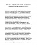 EDUCAR PARA EL CONSUMO CRÍTICO DE LOS MEDIOS DE COMUNICACIÓN..