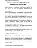 Ensayo de la Economía en México “Modelo de Industrialización Sustitutiva (MIS)”