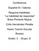 Respons-Habilidad, “La habilidad de responder”