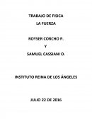 TRABAJO DE FISICA LA FUERZA