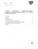 Políticas, orientaciones y modificaciones recientes a la gestión educativa en educación básica