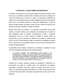 El maestro, el gran hombre incomprendido.