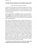 ¿Un libro hecho realidad o una realidad hecha libro?