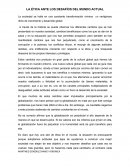 La sociedad se halla en una constante transformación vivimos un vertiginoso ritmo de crecimiento y desarrollo global