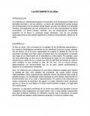 CALENTAMIENTO GLOBAL. Se entiende por calentamiento global al incremento de la temperatura media de la atmósfera terrestre y de los océanos.