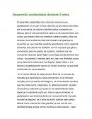 Desarrollo sustentable durante 5 años.