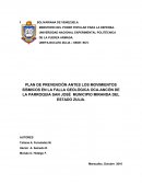 PLAN DE PREVENCIÓN ANTES LOS MOVIMIENTOS SÍSMICOS EN LA FALLA GEOLÓGICA OCA-ANCÓN DE LA PARROQUIA SAN JOSÉ MUNICIPIO MIRANDA DEL ESTADO ZULIA..