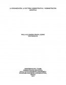 LA ORGANIZACIÓN, LA DOCTRINA ADMINISTRATIVA, Y ADMINISTRACIÓN CIENTÍFICA