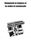 Manipulación de imágenes en los medios de comunicación