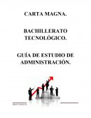 GUÍA DE ADMINISTRACIÓN BACHILLERATO TECNOLOGICO