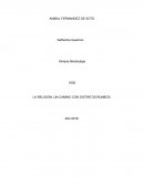 LA RELIGIÓN, UN CAMINO CON DISTINTOS RUMBOS.
