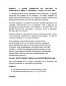 PORQUE LA BUENA FORMACIÓN DEL DOCENTE ES FUNDAMENTAL PARA EL DESARROLLO EDUCATIVO DEL PAÍS.