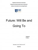 Future: Will Be and Going To