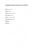 Investigacion sobre los espacios de una vivienda