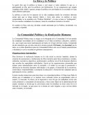 En cambio la Ética está muy dividida, siendo dominada por la Política, dividiendo a la sociedad y al pueblo.