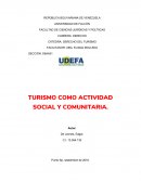 TURISMO COMO ACTIVIDAD SOCIAL Y COMUNITARIA..