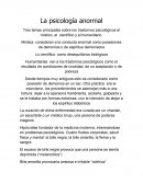 La psicología anormal Tres temas principales sobre los trastornos psicológicos el místico, el científico y el humanitario.