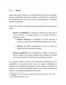 Según Ander Egg[1] la muestra es un grupo reducido de personas que presentan todas las características propias de la población. Esta debe tener el requisito de ser representativa para que de esta manera pueda generalizar los resultados obtenidos a la p