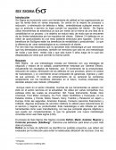 Six Sigma es reconocido como una herramienta de calidad en las organizaciones ya que ha tenido éxito en varias empresas.