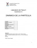 Laboratorio de Física II DINÁMICA DE LA PARTÍCULA