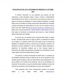 SITUACIÓN ACTUAL DE LA ECONOMÍA EN VENEZUELA A OCTUBRE 2016